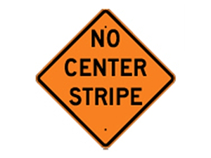 Picture of No Center Stripe Sign (W8-12*27)